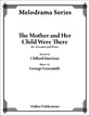 The Mother and Her Child Were There piano sheet music cover